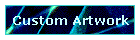 Custom Artwork