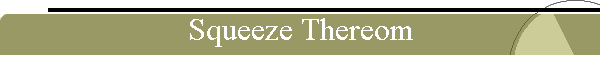 Squeeze Thereom