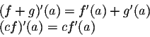 \begin{displaymath}f'(a) = \lim_{x \rightarrow a} \frac{f(x) - f(a)}{x-a} = \lim_{h \rightarrow 0} \frac{f(a + h) - f(a)}{h}\cdot\end{displaymath}