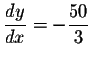 $\displaystyle \frac{dy}{dx} = - \frac{50}{3}$