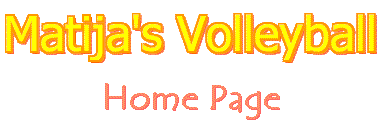 Welcome to Matija's Volleyball Home Page