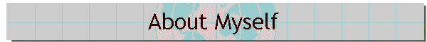 About Myself