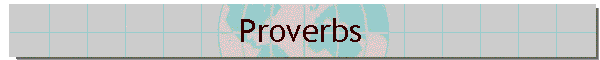 Proverbs