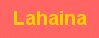 Lahaina