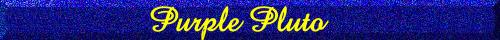 a-purplepluto.JPG (7774 bytes)