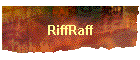 RiffRaff