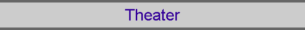 Theater