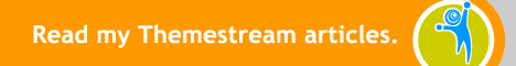Read my themestream articles!