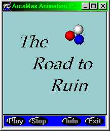 THE ROAD TO RUIN