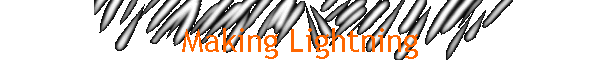 Making Lightning