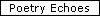 Poetry Echoes