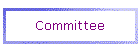 Committee