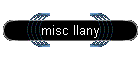 misc llany