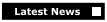 Latest News