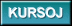Kursoj