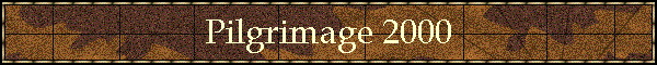 Pilgrimage 2000