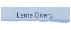 Lente Diverg.
