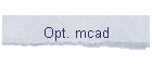 Opt. mcad