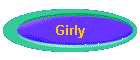 Girly