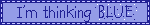thinkblue.gif (884 bytes)
