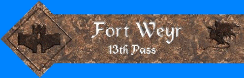 Fort Weyr 13th Pass