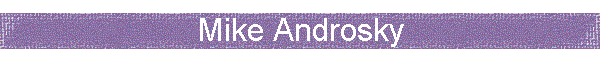 Mike Androsky