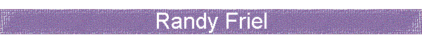 Randy Friel