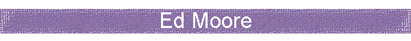 Ed Moore