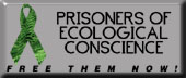 Prisoners of Ecological Conscience