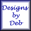 Designs by Deb!