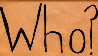 Who?