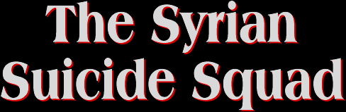 The Syrian Suicide Squad