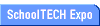 SchoolTECH Expo