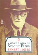 A Vida e a Obra de Sigmund Freud