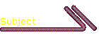 Subject