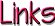 Links