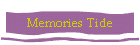 Memories Tide