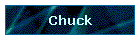 Chuck