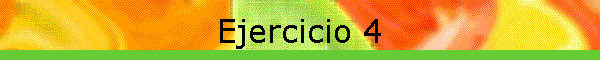 Ejercicio 4