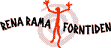 Rena rama forntiden