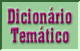 Dicion&aacute;rio Tem&aacute;tico