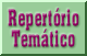 Repert&oacute;rio Tem&aacute;tico