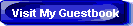 Visit My Guestbook