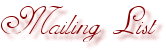 Mailing List