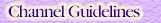 Channel Guidelines
