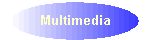 Multimedia