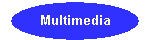 Multimedia