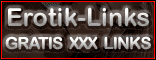 EROTIK LINKS und Kostenlose Erotik Bilder