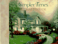 Thomas Kinkade: Simplier Times