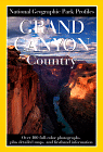 Grand Canyon Country: Its Majesty and Its Lore